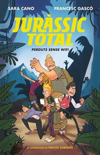 JURASSIC TOTAL 01 PERDUTS SENSE WIFI | 9788420487748 | SARA CANO & FRANCESC GASCO
