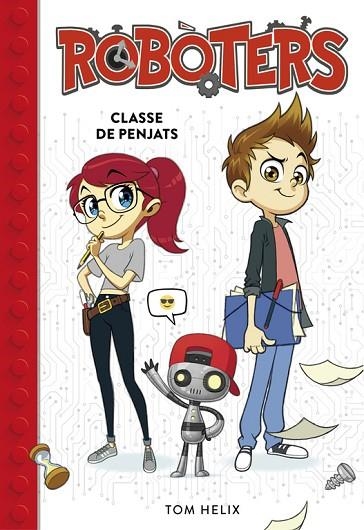 ROBOTERS 1 CLASSE DE PENJATS | 9788490439258 | TOM HELIX