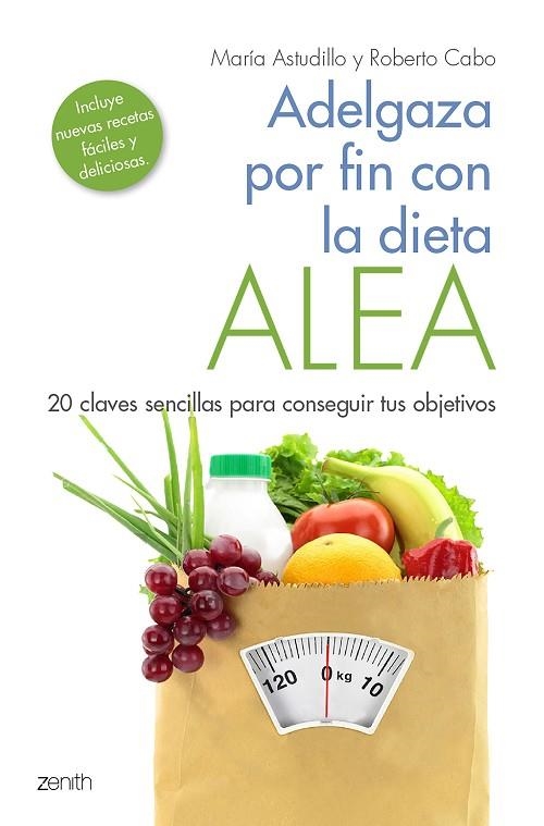 ADELGAZA POR FIN CON LA DIETA ALEA | 9788408184157 | MARIA ASTUDILLO & ROBERTO CABO