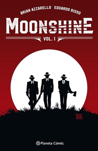 MOONSHINE 01 | 9788491469209 | BRIAN AZZARELLO & EDUARDO RISSO