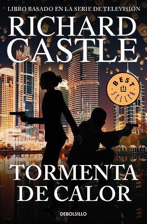 TORMENTA DE CALOR | 9788466343497 | RICHARD CASTLE