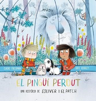 EL PINGUI PERDUT | 9788416434985 | CLAIRE FREEDMAN & KATE HINDLEY