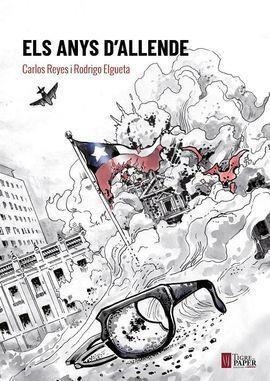 ELS ANYS D'ALLENDE | 9788416855179 | CARLOS REYES & RODRIGO ELGUETA