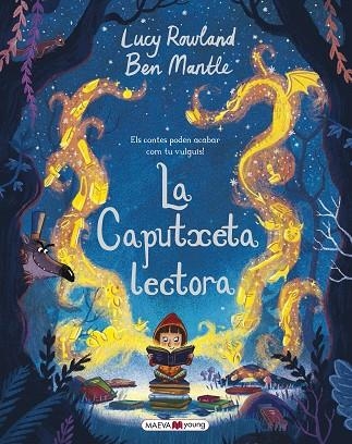 LA CAPUTXETA LECTORA | 9788417108304 | LUCY ROWLAND & BEN MANTLE