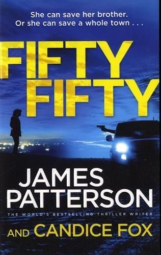 FIFTY FIFTY | 9781784757625 | JAMES PATTERSON & CANDICE FOX