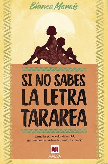 SI NO SABES LA LETRA TARAREA | 9788417108601 | BIANCA MARAIS