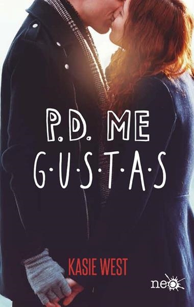 P.D. ME GUSTAS | 9788417114763 | KASIE WEST