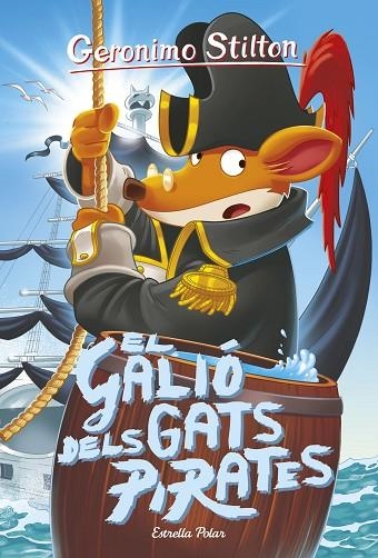 GERONIMO STILTON ELS GROCS EL GALIO DELS GATS PIRATES | 9788491375555 | GERONIMO STILTON
