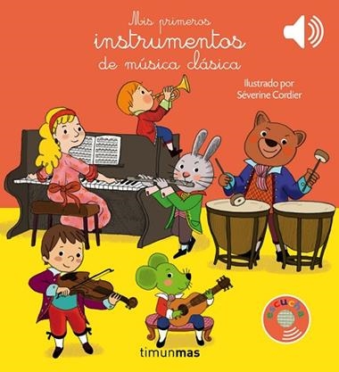 MIS PRIMEROS INSTRUMENTOS DE MUSICA CLASICA | 9788408177630 | SEVERINE CORDIER