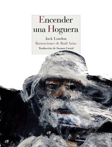 ENCENDER UNA HOGUERA | 9788416968411 | Jack London