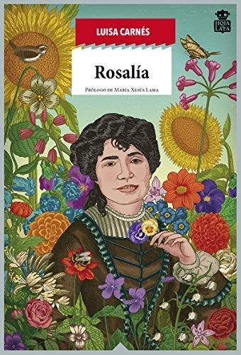 ROSALIA DE CASTRO | 9788416537228 | LUISA CARNS CABALLERO