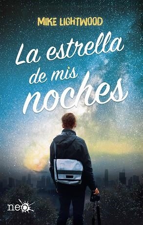 LA ESTRELLA DE MIS NOCHES | 9788417114909 | MIKE LIGHTWOOD