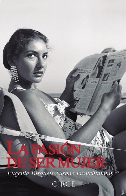 LA PASION DE SER MUJER | 9788477653059 | EUGENIA TUSQUETS & SUSANA FROUCHTMANN