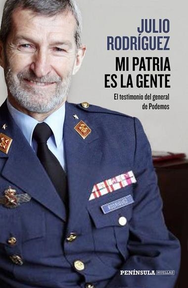 MI PATRIA ES LA GENTE | 9788499427003 | JULIO RODRIGUEZ