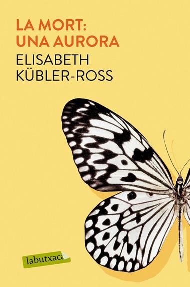 LA MORT UNA AURORA | 9788417031961 | ELISABETH KÜBLER-ROSS