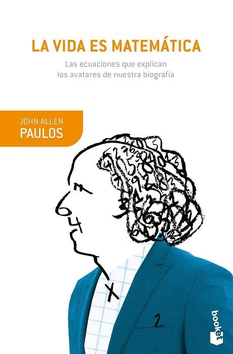LA VIDA ES MATEMATICA | 9788490665282 | JOHN ALLEN PAULOS