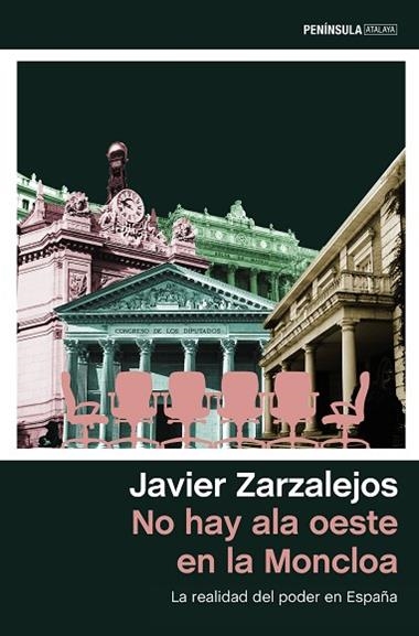 NO HAY ALA OESTE EN LA MONCLOA | 9788499427010 | JAVIER ZARZALEJOS