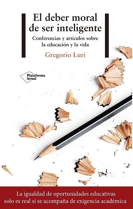EL DEBER MORAL DE SER INTELIGENTE | 9788417376116 | GREGORIO LURI