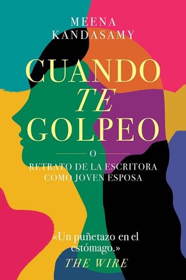 CUANDO TE GOLPEO | 9788417081744 | Meena Kandasamy