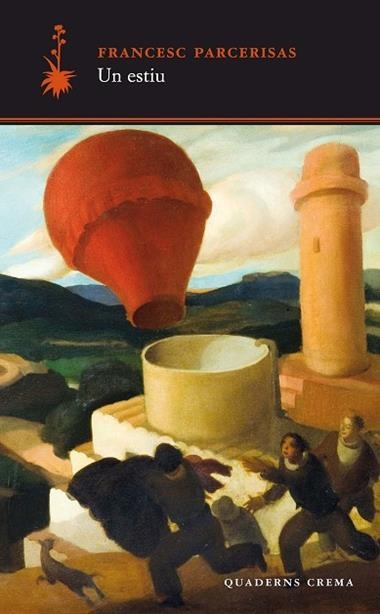 UN ESTIU | 9788477275954 | FRANCESC PARCERISAS