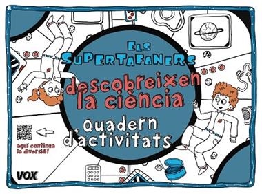 ELS SUPERTAFANERS DESCOBREIXEN LA CIENCIA | 9788499742854 | VVAA