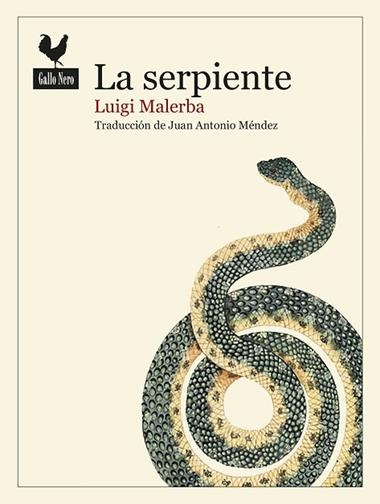 LA SERPIENTE | 9788416529636 | Luigi Malerba