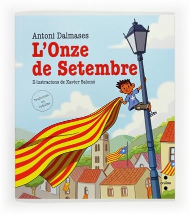 L'ONZE DE SETEMBRE | 9788466136150 | ANTONI DALMASES & XAVIER SALOMO FISA