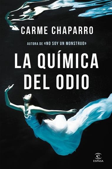 LA QUIMICA DEL ODIO | 9788467052633 | CARME CHAPARRO