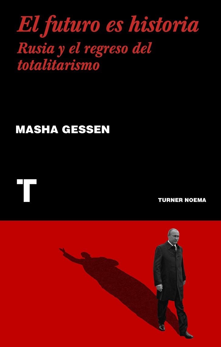 EL FUTURO ES HISTORIA | 9788417141547 | MASHA GESSEN