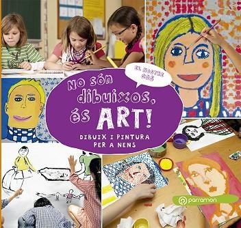NO SON DIBUIXOS ES ART! EL NOSTRE COS | 9788434210509 | ESTHER OLIVE DE PUIG