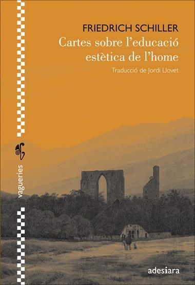 CARTES SOBRE L'EDUCACIO ESTETICA DE L'HOME | 9788416948208 | FRRIEDRICH SCHILLER