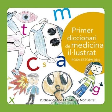 PRIMER DICCIONARI DE MEDICINA IL·LUSTRAT | 9788498839791 | ROSA ESTOPA BAGOT