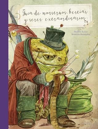 GUÍA DE MONSTRUOS BESTIAS Y SERES EXTRAORDINARIOS | 9788414015452 | MONTSE RUBIO & SEVERINA MALASPINA