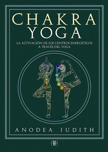 CHAKRA YOGA | 9788415292777 | ANODEA JUDITH