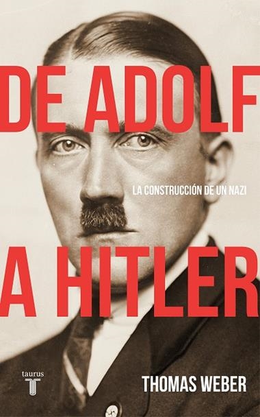DE ADOLF A HITLER | 9788430619252 | THOMAS WEBER