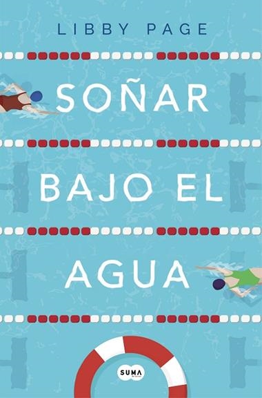 SOÑAR BAJO EL AGUA | 9788491292333 | LIBBY PAGE
