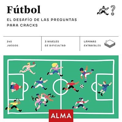 FUTBOL EL DESAFIO DE LAS PREGUNTAS PARA CRACKS | 9788417430009 | VVAA