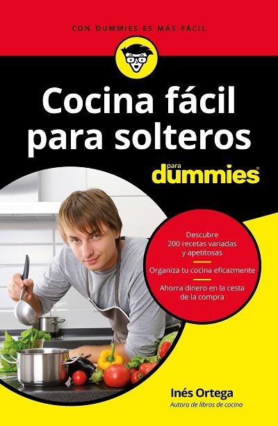 COCINA FACIL PARA SOLTEROS PARA DUMMIES | 9788432904578 | INES ORTEGA