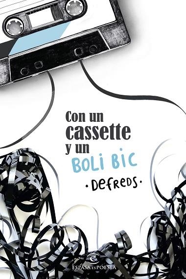 CON UN CASSETTE Y UN BOLI BIC | 9788467052640 | DEFREDS
