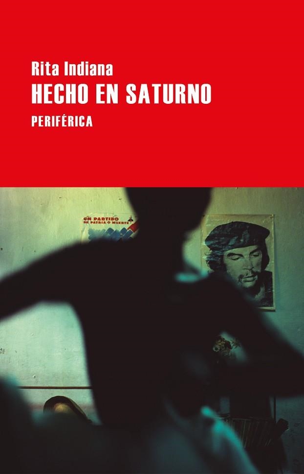 HECHO EN SATURNO | 9788416291663 | Rita Indiana