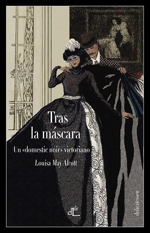 TRAS LA MASCARA | 9788494687556 | LOUISA MAY ALCOTT