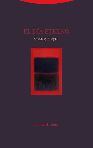 EL DIA ETERNO | 9788498797480 | GEORG HEYM