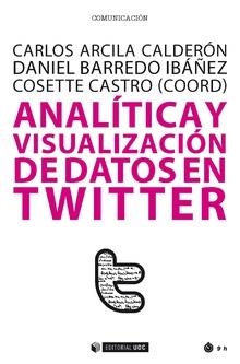 ANALITICA Y VISUALIZACION DE DATOS EN TWITTER | 9788491169604 | VVAA