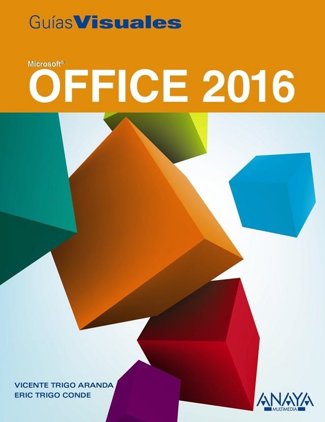 OFFICE 2016 | 9788441538016 | VICENTE TRIGO ARANDA & ERIC TRIGO CONDE