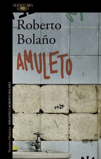 AMULETO | 9788420431581 | ROBERTO BOLAÑO