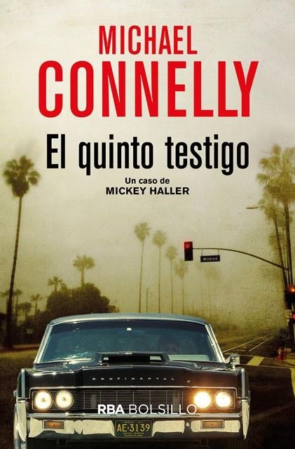 EL QUINTO TESTIGO | 9788491870524 | MICHAEL CONNELLY