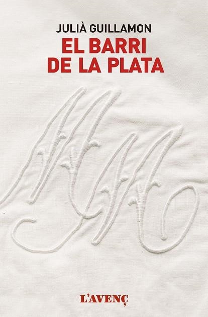 EL BARRI DE LA PLATA | 9788416853168 | JULIA GUILLAMON