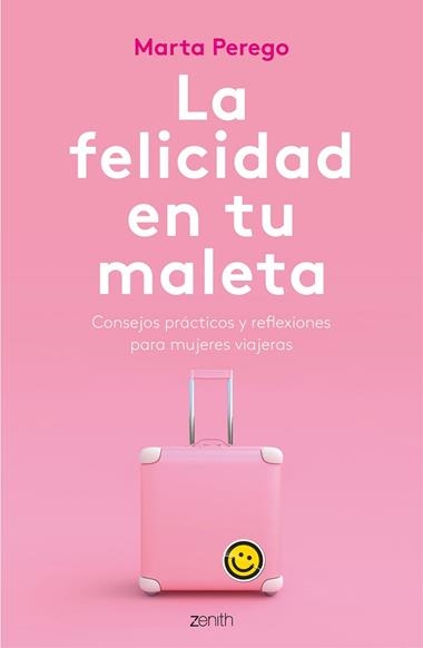 LA FELICIDAD EN TU MALETA | 9788408187745 | MARTA PEREGO