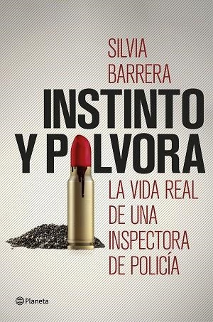 INSTINTO Y POLVORA | 9788408190776 | SILVIA BARRERA