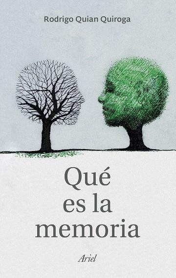 QUE ES LA MEMORIA | 9788434427860 | RODRIGO QUIAN QUIROGA